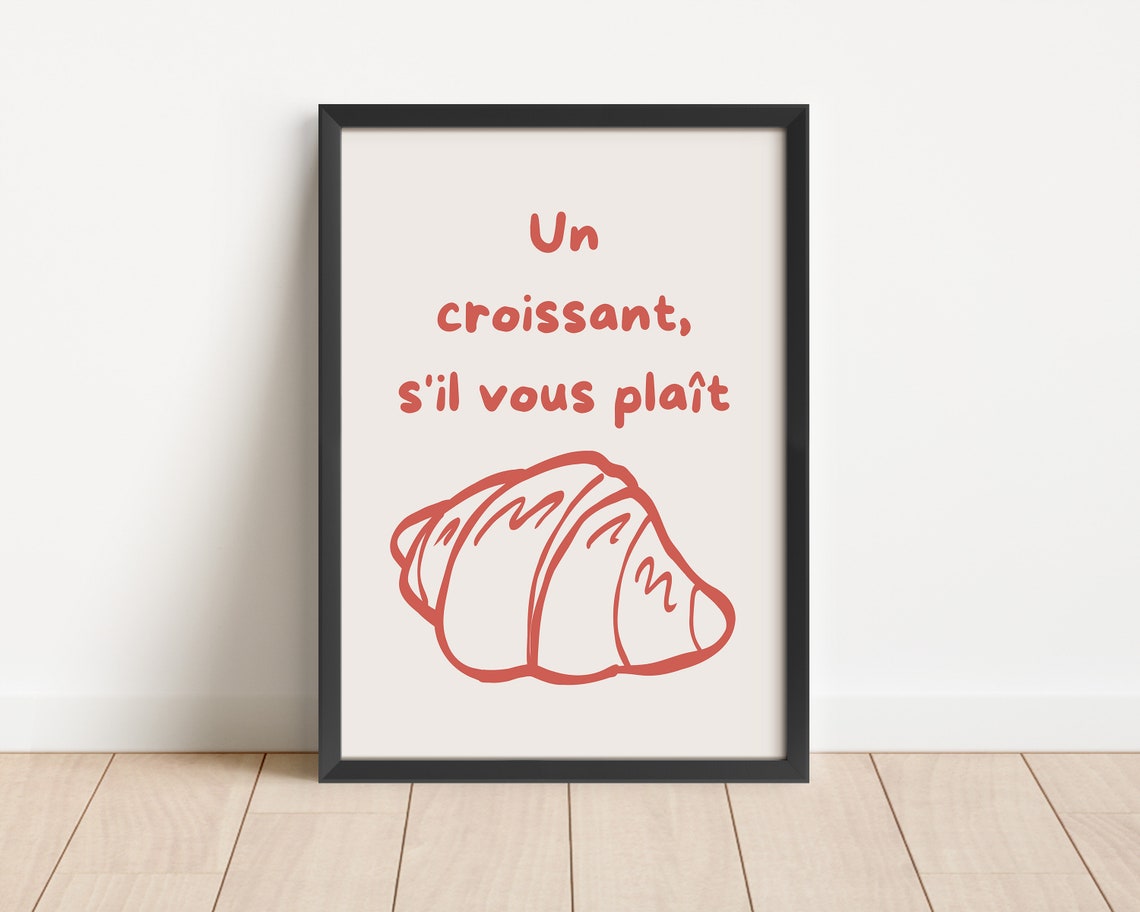 Un Croissant Sil Vous Plait Red French Croissant Kitchen Poster - Image 3