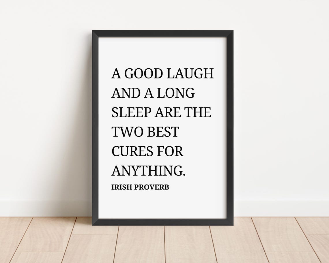 A Good Laugh And A Long Sleep Irish Proverb Typography Quote Poster - Image 3
