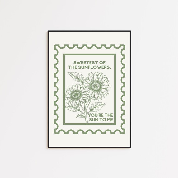Sweetest of the Sunflowers Quote Poster Vintage Stamp Floral Art