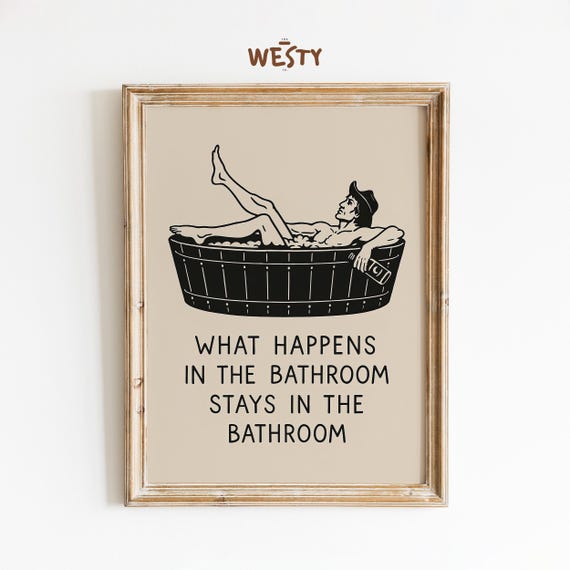 Bathroom Cowboy Poster Funny Western Wall Art Rustic Bath Quote Print
