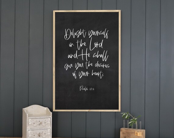 Psalm 37:4 Delight Yourself in the Lord Chalkboard Sign Poster