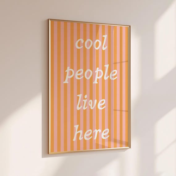 Cool People Live Here Print Motivational Quote Dopamine Wall Inspirational Art Trendy Striped