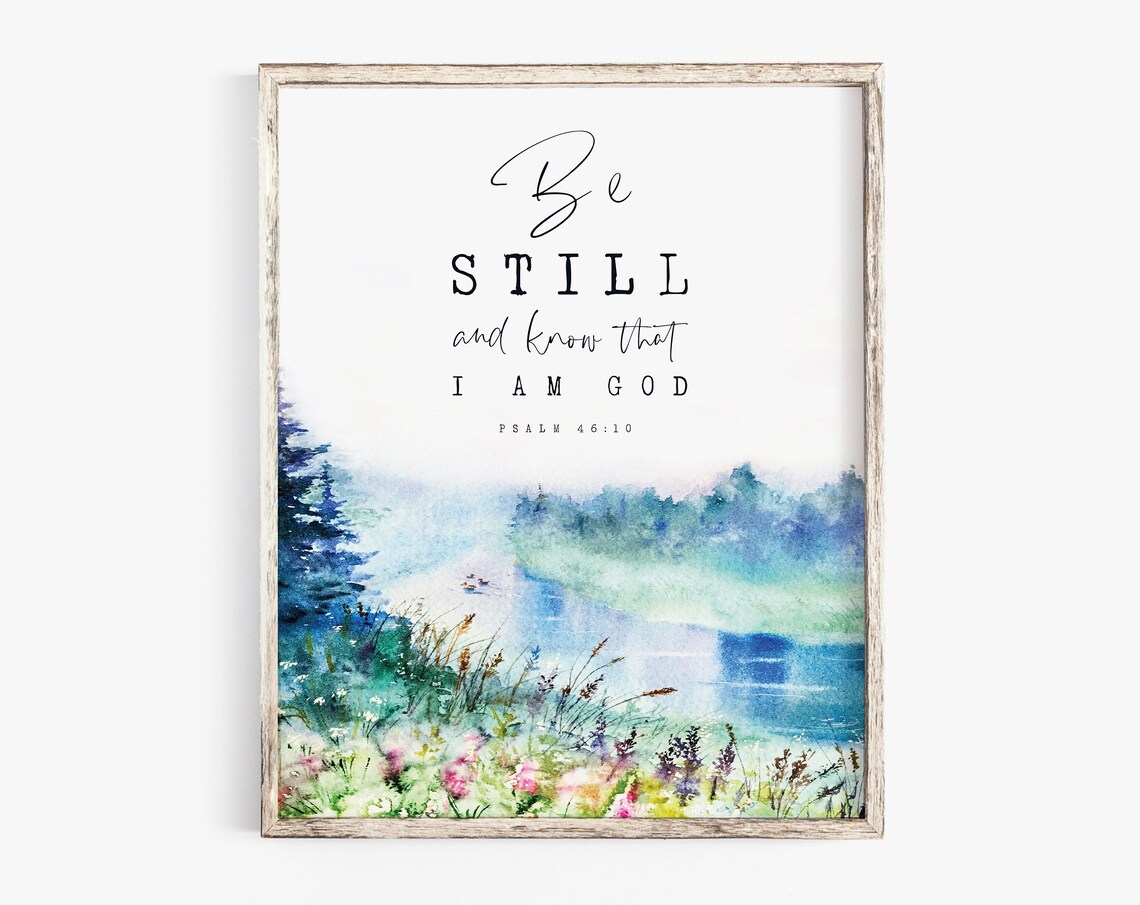 Be Still And Know That I Am God, Bible Verse