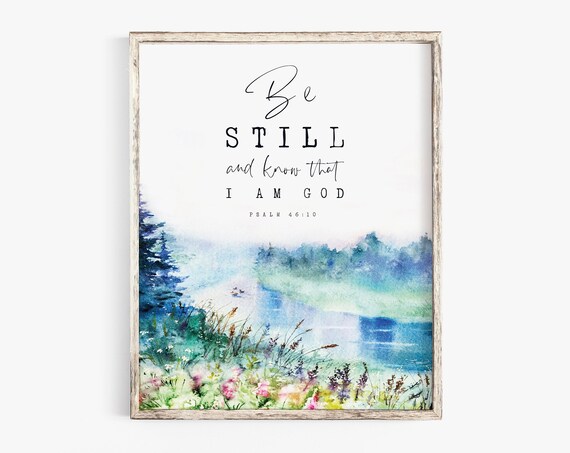 Be Still And Know That I Am God, Bible Verse