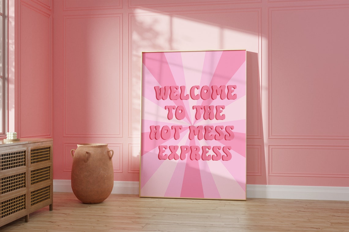 Welcome To The Hot Mess Express Pink Starburst Retro Quote Poster - Image 2