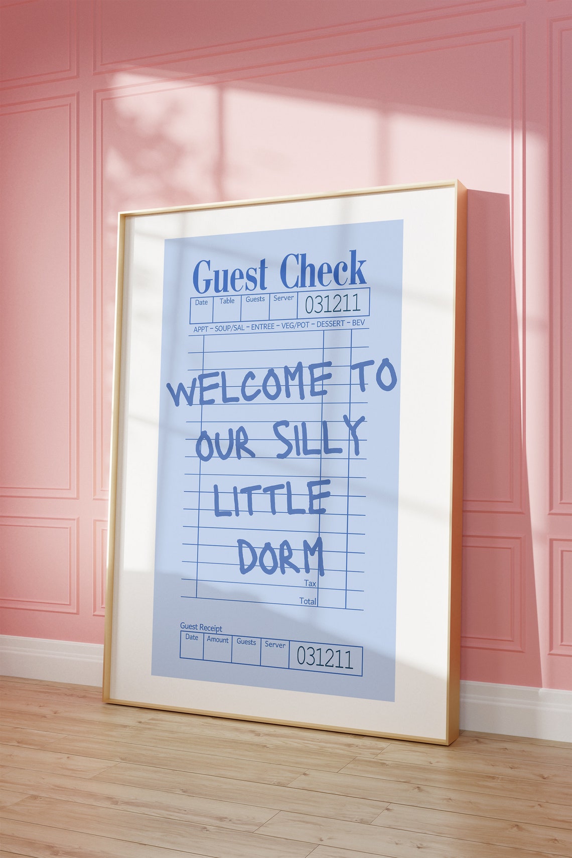 Welcome To Our Silly Little Dorm Cute Blue Guest Check Poster