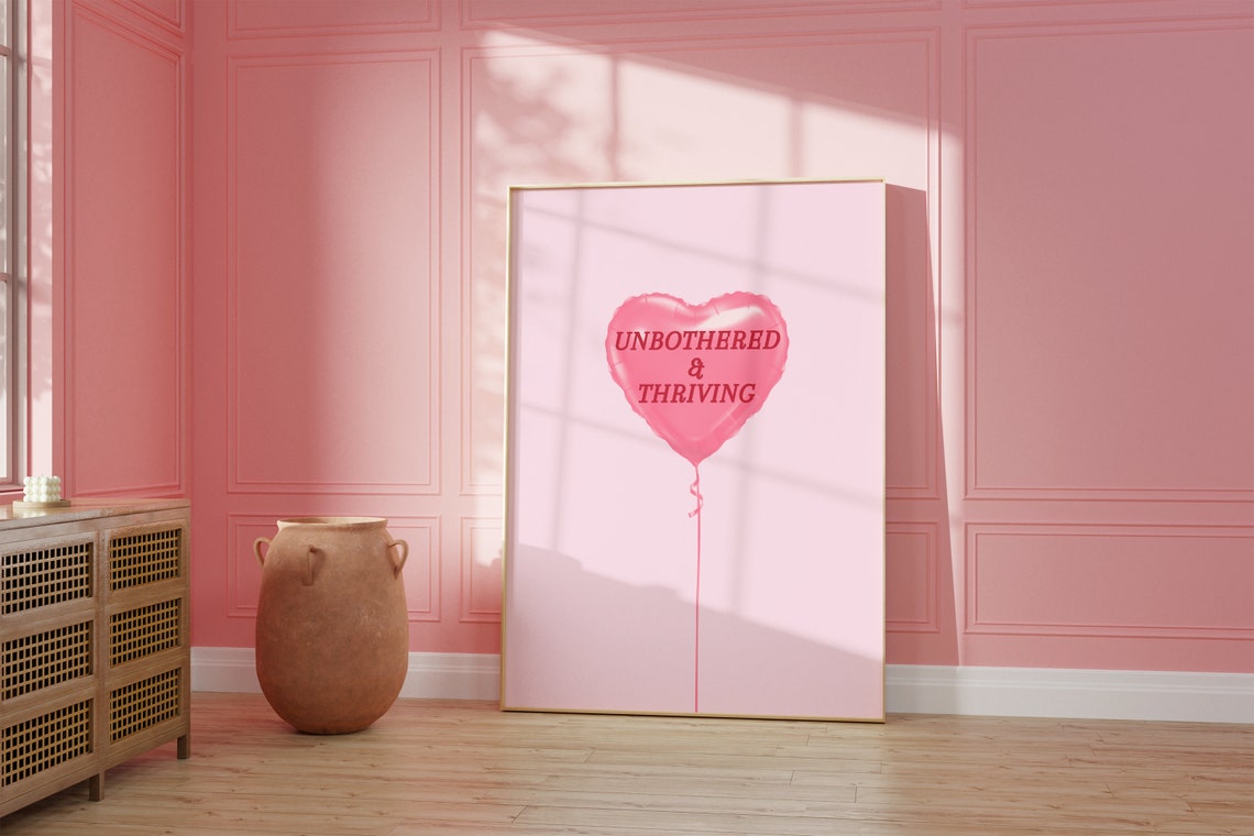 Unbothered and Thriving Pink Heart Balloon Affirmation Wall Art - Image 2