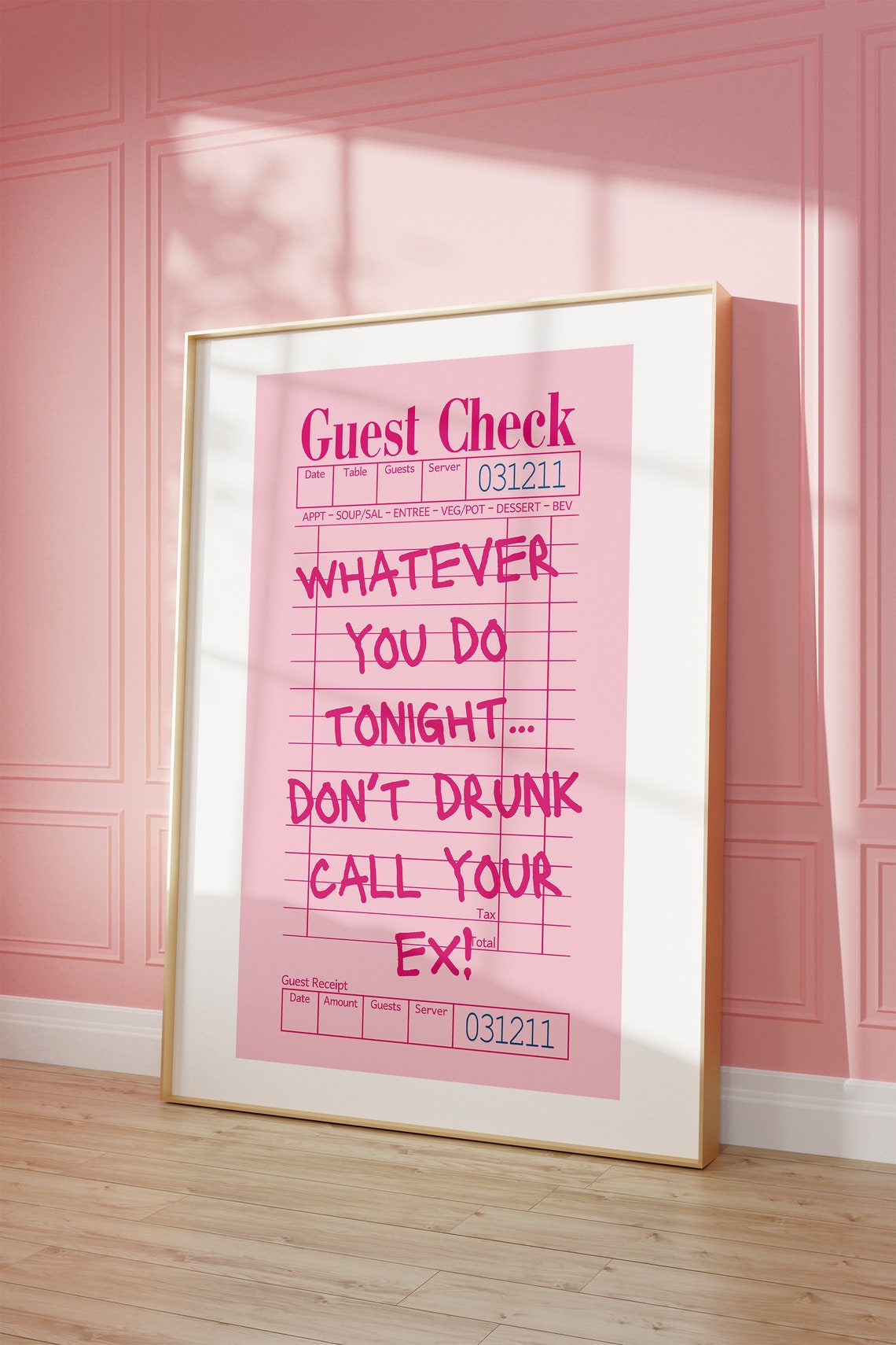 Don't Drunk Call Your Ex Guest Check Pink Bar Nightlife Poster