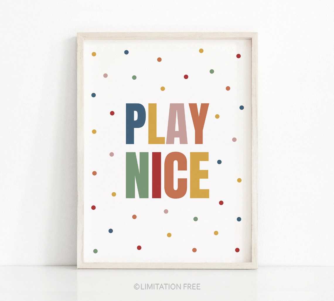Play Nice Quote Colorful Nursery Print Kids Playroom Wall Art