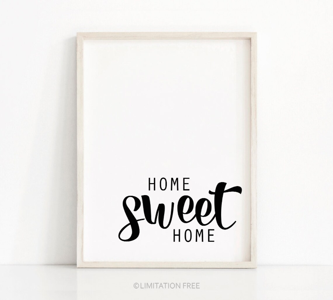 Home Sweet Home Typography Quote Art Print, Black and White