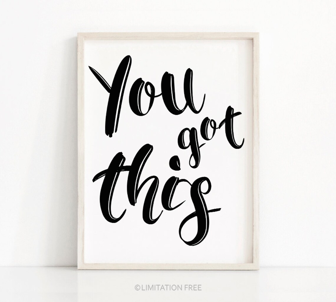 You Got This Typography Art Print, Office Wall Art
