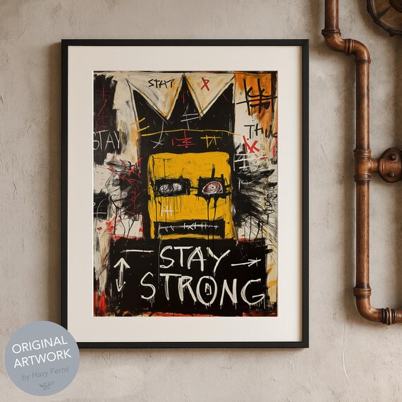 Basquiat Inspired Yellow Face Stay Strong Graffiti Expressionist Poster