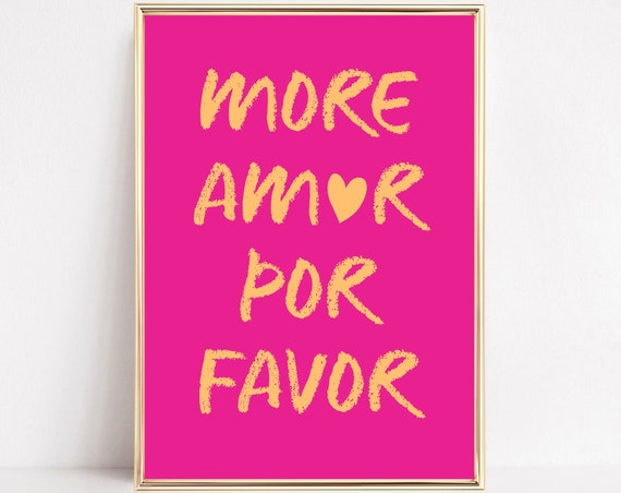 More Amor Por Favor Print Poster Pastel Girly Preppy Pink Dorm Room Boho Typography Wall Art Heart Love Eclectic Funny Decor Framed Canvas