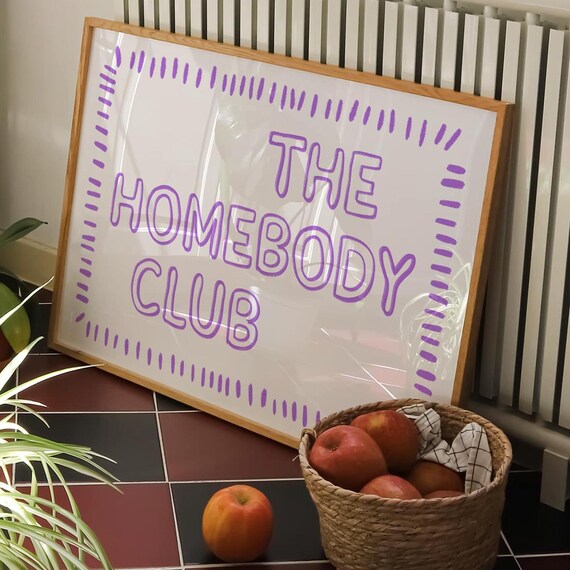 The Homebody Club Purple Handwritten Dorm Room Wall Quote Print