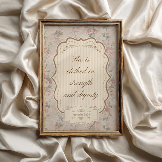 She Is Clothed in Strength Proverbs 31 25 Vintage Scripture Poster