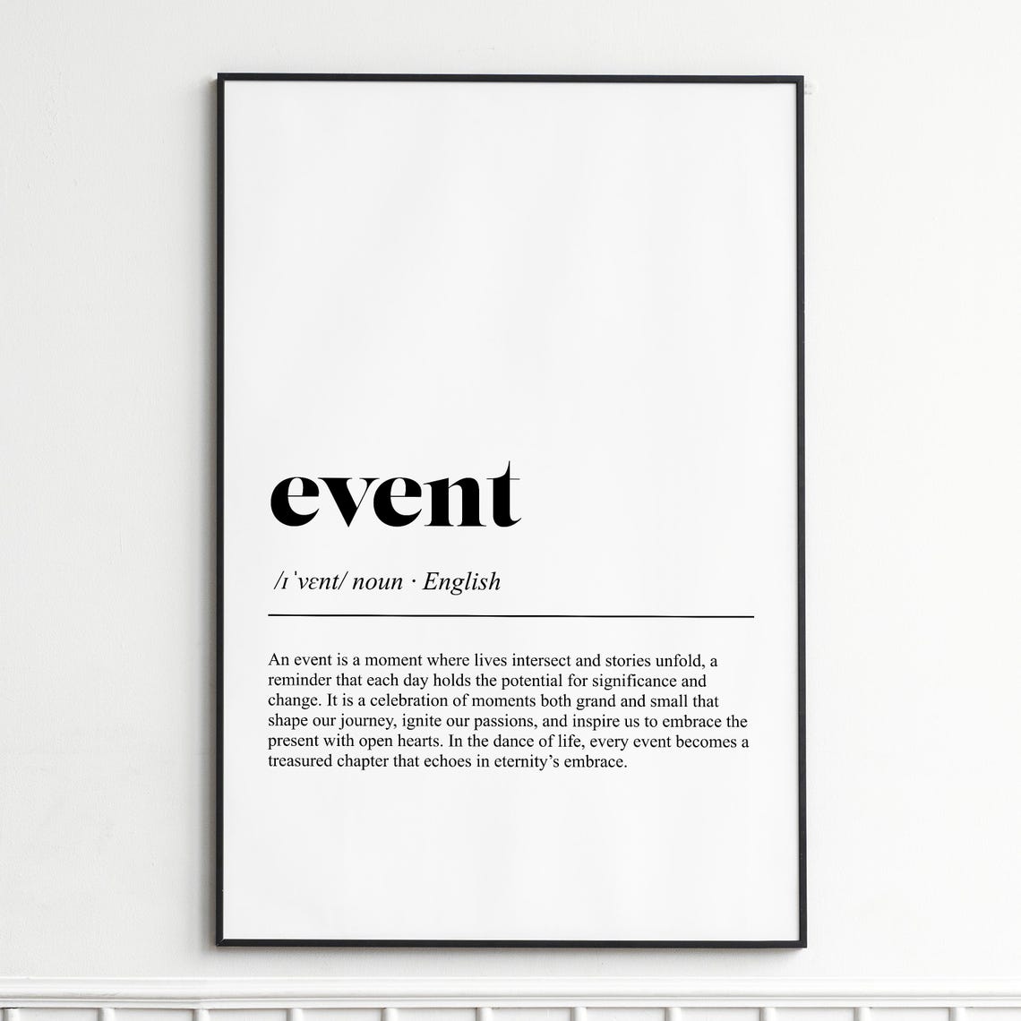 Event Minimalist Inspirational Dictionary Definition Typography Poster