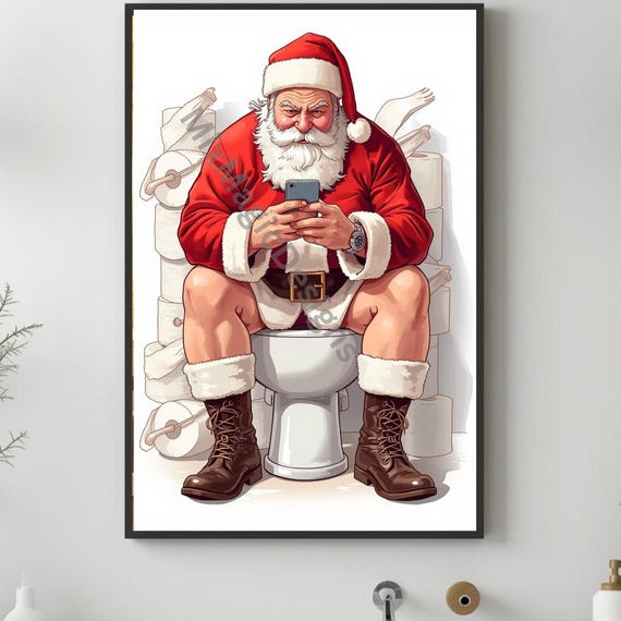Funny Santa Claus Poster On The Toilet With A Cell Phone Christmas Picture Humorous Decoration Print Pdf A1a5