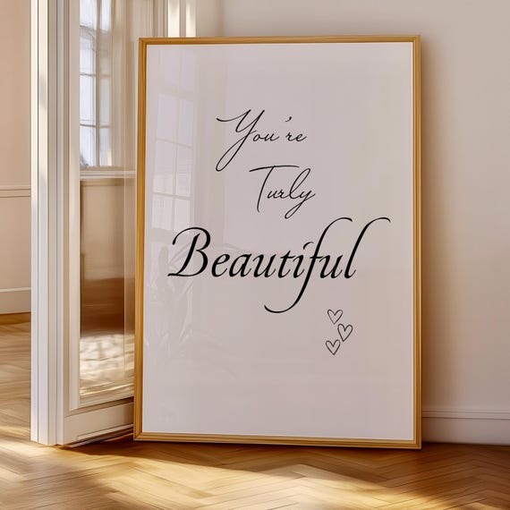 Youre Truly Beautiful Quote Print Minimalist Typography Wall Art Self Love Affirmation Posterneutral Modern Decor