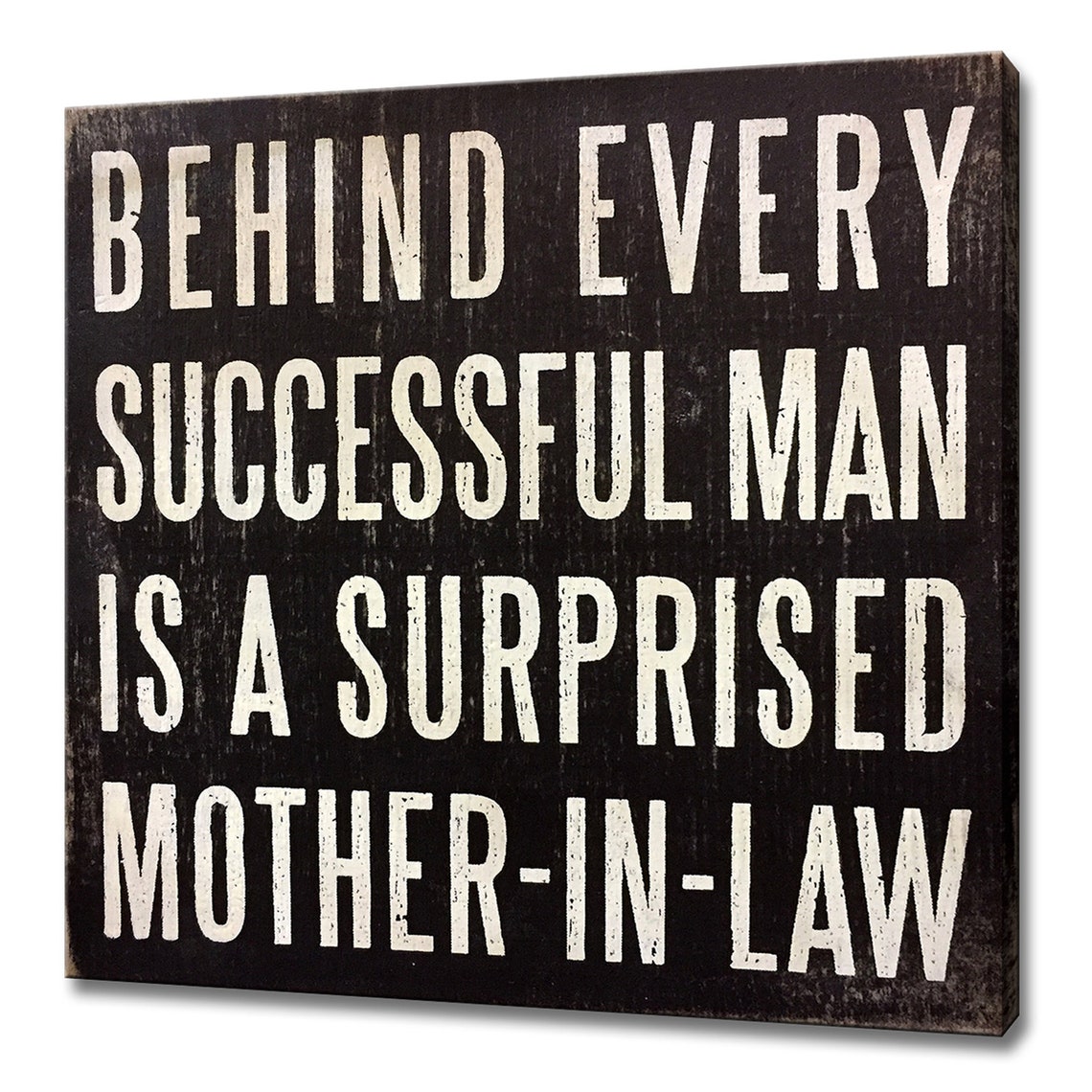Behind Every Successful Man Surprised Mother In Law Funny Quote Poster