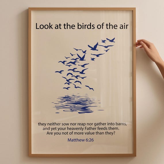 Matthew 626 Print Christian Wall Art Bible Verse Christian Poster Scripture Art Religious Print Gift For Christian Dorm Decor Birds