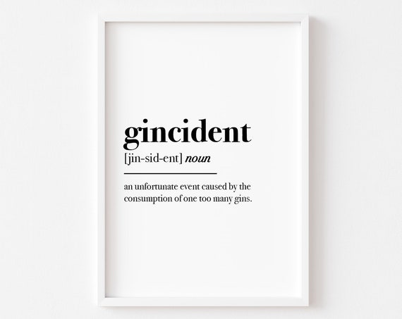 Gincident Definition Gin Kitchen Art Print