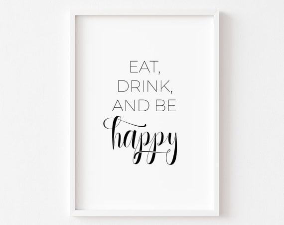 Eat Drink And Be Happy Kitchen Art Print