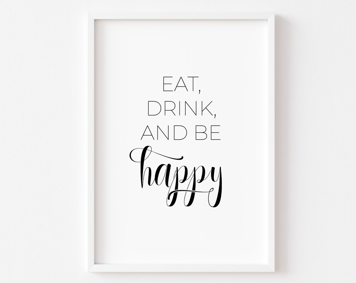 Eat Drink And Be Happy Kitchen Art Print