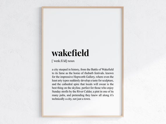 Wakefield Funny Definition Print Housewarming Humorous Dictionary Poster Sassy Holiday Rental Decor