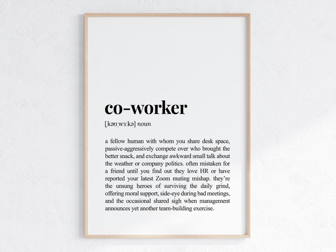 Co Worker Funny Dictionary Definition Poster for Office Desk Decor