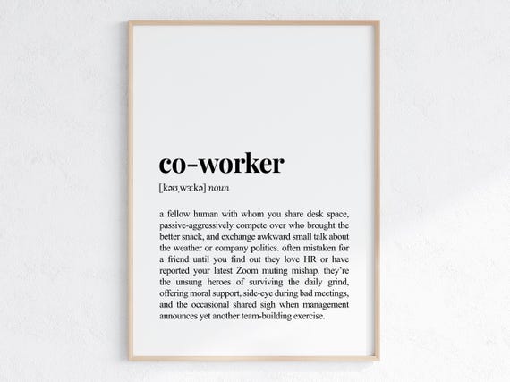 Coworker Definition Print Funny Coworker Gift Sassy Gift For Co Worker Sarcastic Dictionary Poster