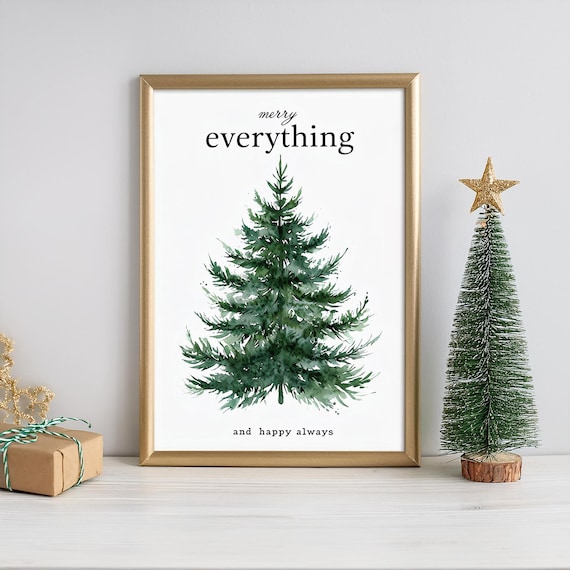 Merry Everything And Happy Always Art Print