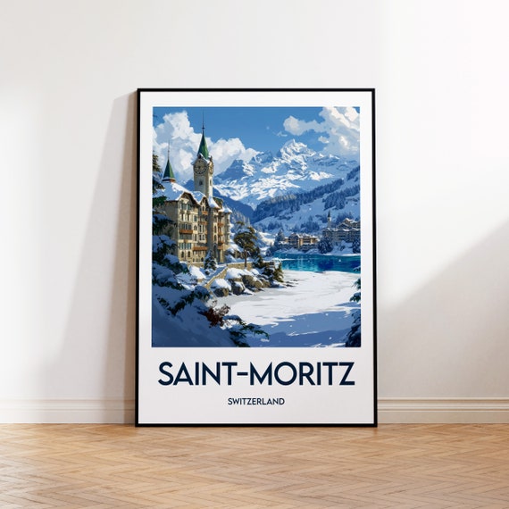 St Moritz Poster Saint Art Print Switzerland Engadin Valley Gift Vintage Travel Swiss