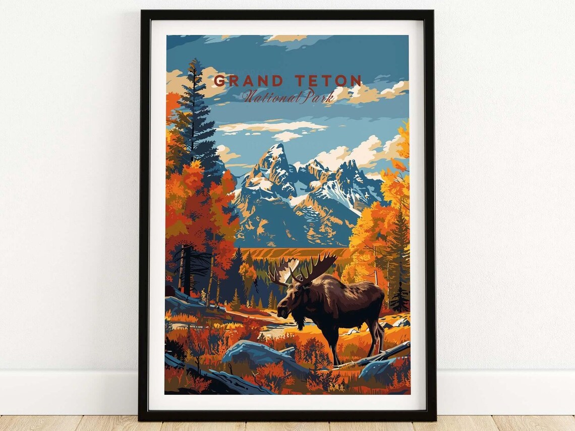 Grand Teton National Park Moose Autumn Peaks Wyoming Wilderness Poster