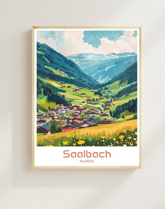 Saalbach Austria Travel Posteralpine Ski Resort Wall Art Mountain Landscape Print Austria Winter Sports Decor European Travel Gift