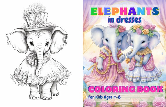 Childrens Coloring Book 50 Pages Kids Ages 4 8 Elephants In Dresses Imaginative Creative Family Bonding Kids Activities Book Gift Idea