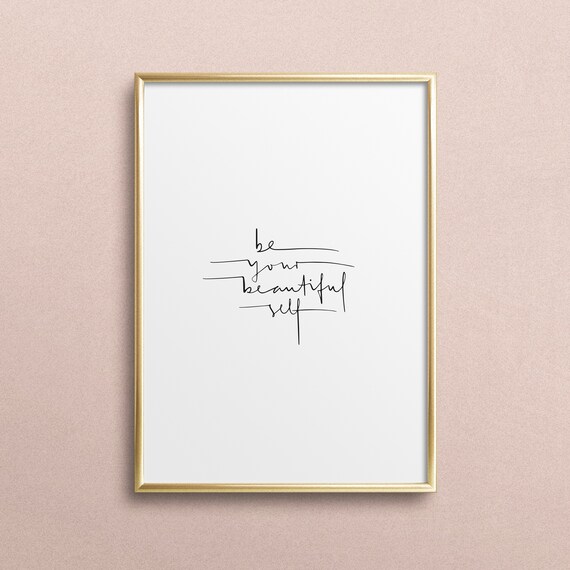 Be Your Beautiful Self Minimalist Self Love Quote Art Poster