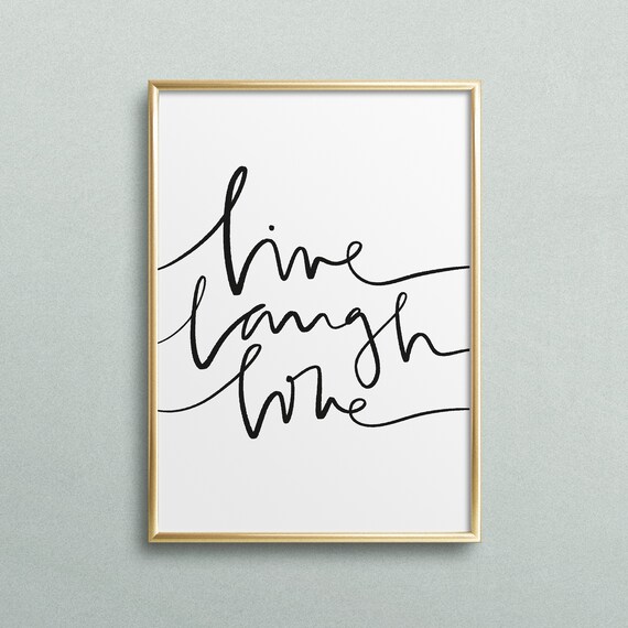 Live Laugh Love Typography Art Print, Gift Idea