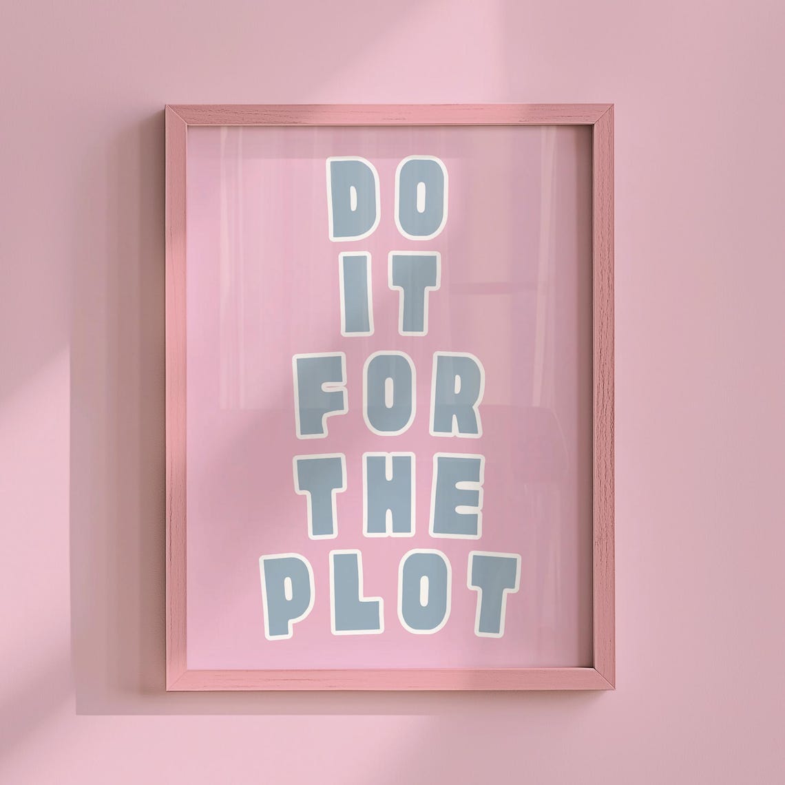 Do It For The Plot Blue Bubble Letters Pink Playful Typography Poster