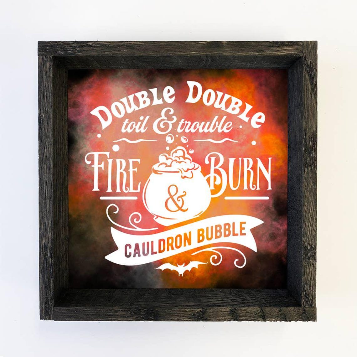 Double Double Toil and Trouble Witchy Halloween Sign Wall Art