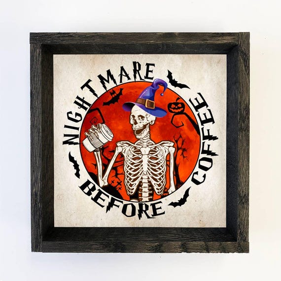 Nightmare Before Coffee Funny Halloween Kitchen Wall Art