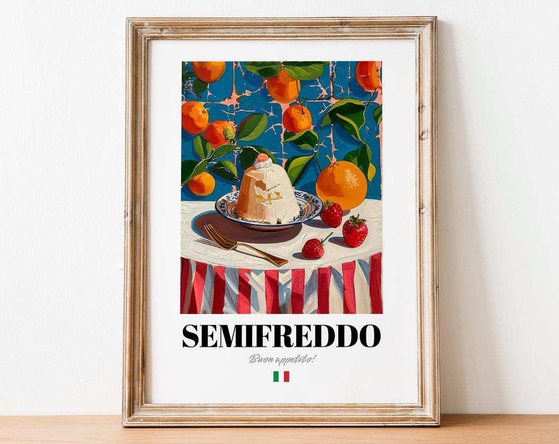 Semifreddo Orange Citrus Italian Dessert Summer Kitchen Poster