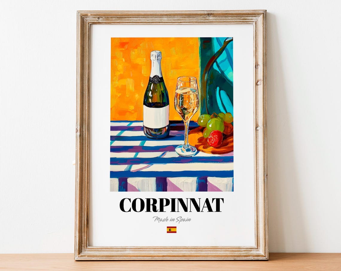 Corpinnat Spanish Sparkling Wine Bottle Glass Still Life Poster