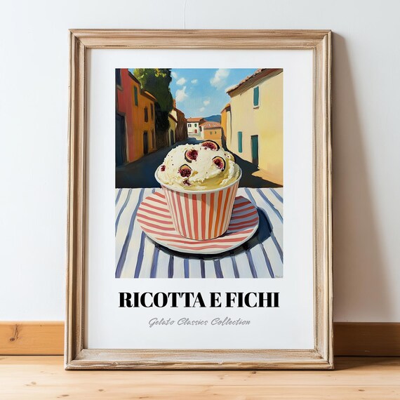 Ricotta E Fichi Italian Gelato Painting Kitchen Art Dining Room Poster Ideas For A Chef Wall
