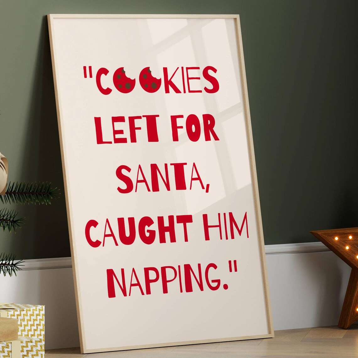 Cookies Left For Santa Caught Him Napping Funny Christmas Quote Poster