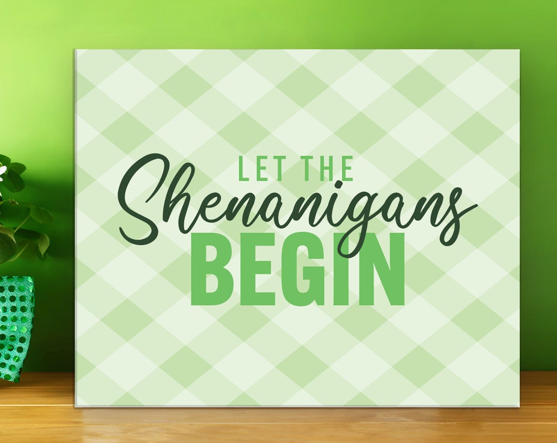 Let the Shenanigans Begin St. Patricks Day Green Party Poster