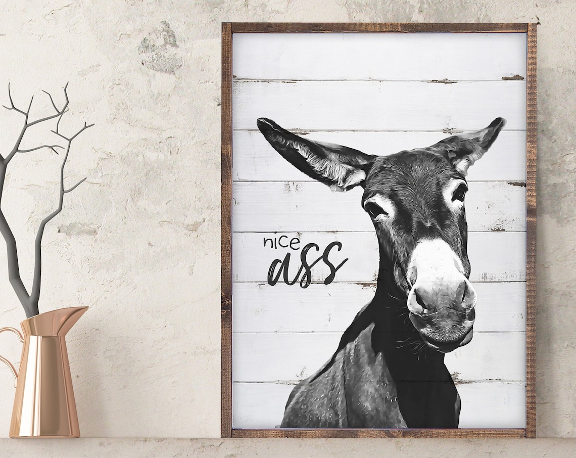 Funny Donkey Nice Ass Pun Farmhouse Black And White Animal Poster