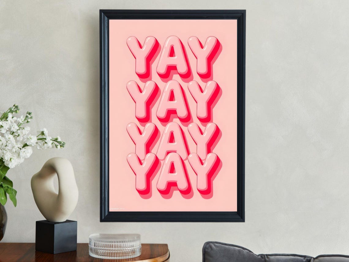 Yay Yay Yay Yay Pink Bubble Letters Fun Party Typography Poster
