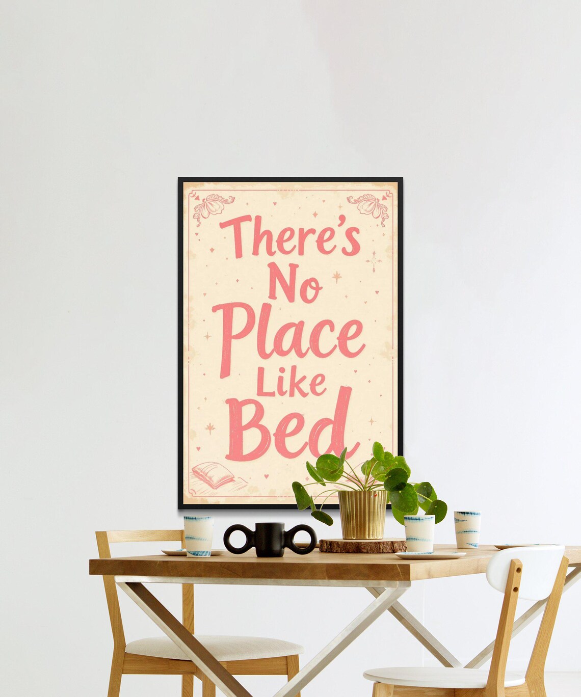 Theres No Place Like Bed Poster Cozy Bedroom Wall Art Typography Home Decor Motivational Quote - Image 2