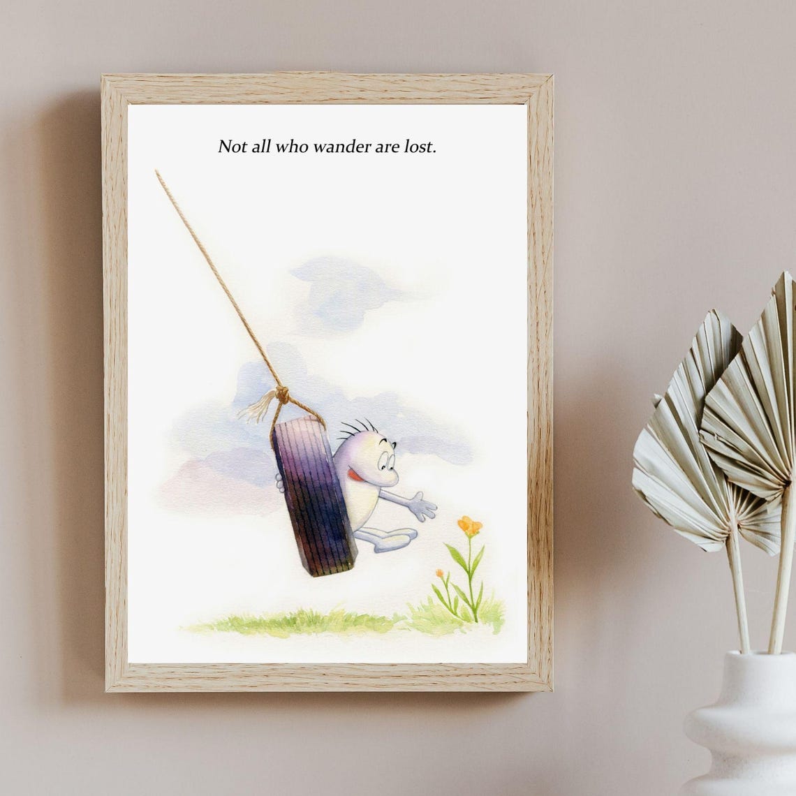 Not All Who Wander Are Lost Whimsical Tire Swing Quote Poster