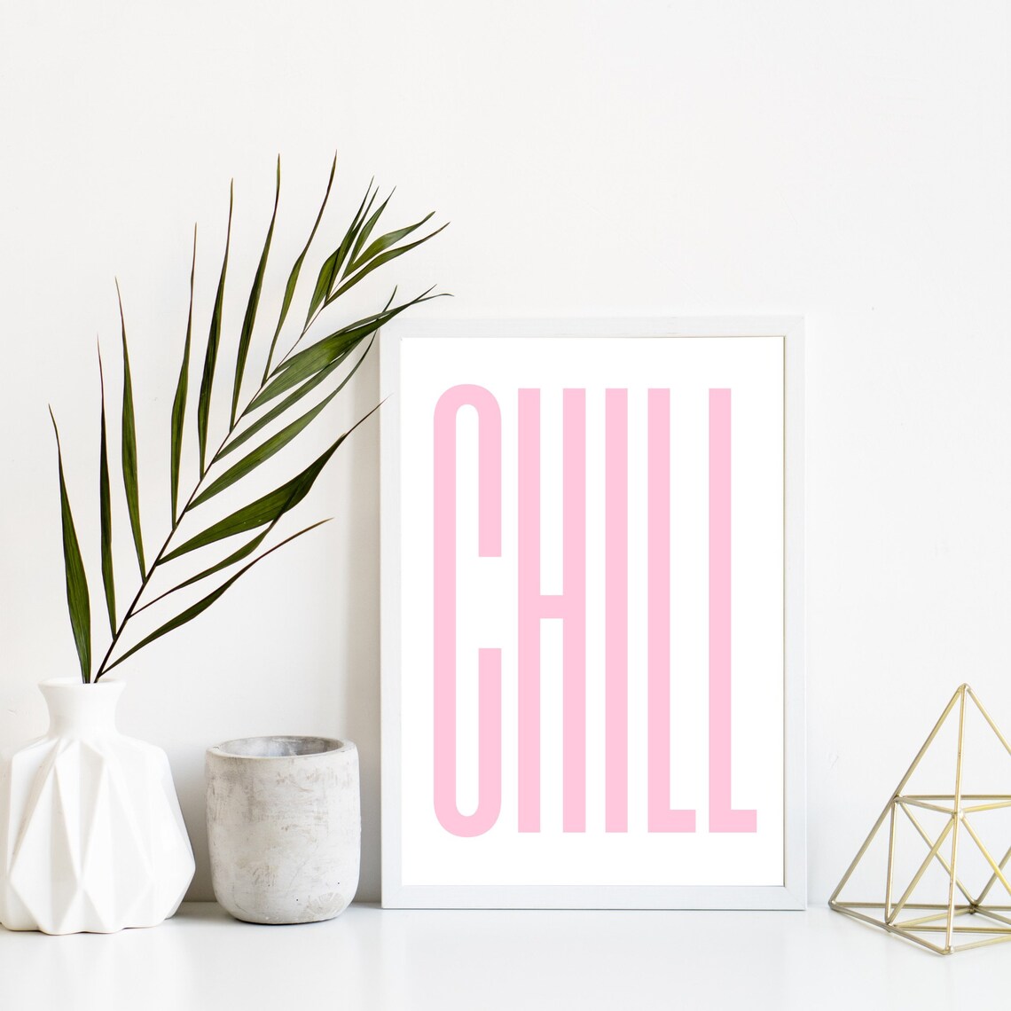 Pink Chill Retro Quote Art Print, Pink Typography